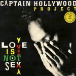 Captain Hollywood Project - Love is not sex (LP Germany)